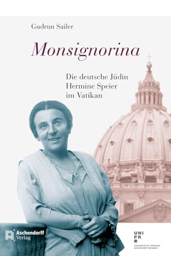 9783402130797: Monsignorina: Die deutsche Jdin Hermine Speier im Vatikan