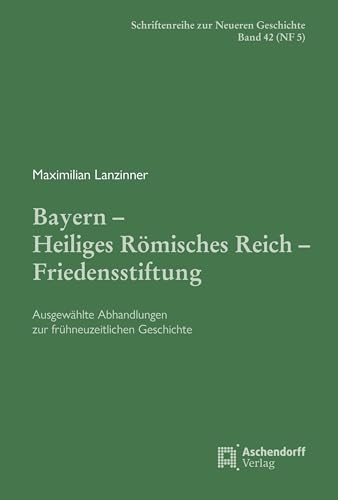 Beispielbild fr Maximilian Lanzinner zum Verkauf von Blackwell's