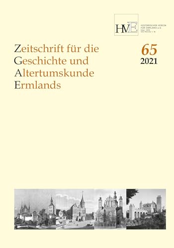 Imagen de archivo de Zeitschrift f�r die Geschichte und Altertumskunde Ermlands, Band 65-2021 a la venta por Chiron Media