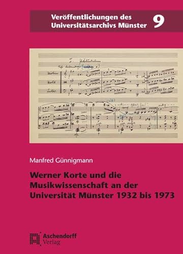 Werner Korte und die Musikwissenschaft an der Universität Münster 1932?1973
