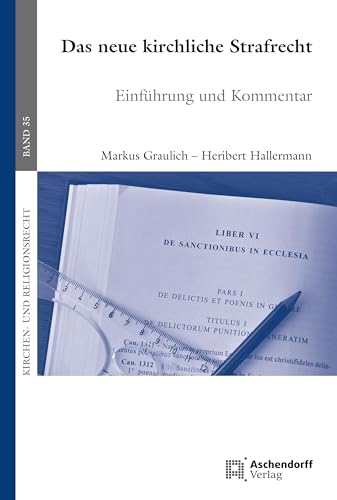 Stock image for Das neue kirchliche Strafrecht: Einfhrung und Kommentar (Kirchen- und Staatskirchenrecht) for sale by medimops