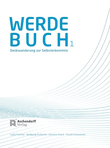 Stock image for Werdebuch 1: Denkwanderung zur Selbsterkennnis for sale by Revaluation Books