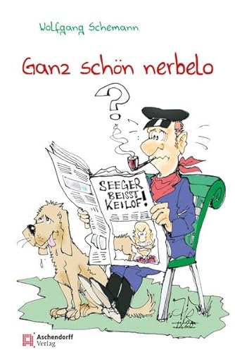 Stock image for Ganz schn nerbelo: Was einen Masemattenfreier wundert ? oder auch mal nervt for sale by medimops