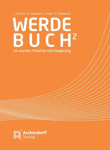 Stock image for Werdebuch 2: Ich und Wir: Polaritt und Steigerung for sale by Revaluation Books