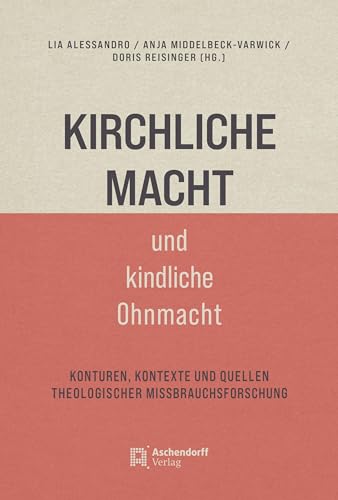 Stock image for Kirchliche Macht und kindliche Ohnmacht for sale by GreatBookPrices