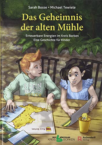 Beispielbild fr Das Geheimnis der alten Mhle: Erneuerbare Energien im Kreis Borken- Eine Geschichte fr Kinder zum Verkauf von medimops