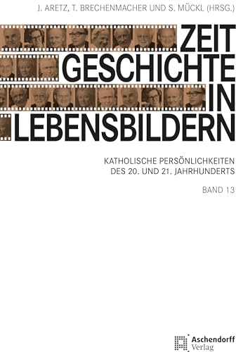 Stock image for Zeitgeschichte in Lebensbildern, Band 13 for sale by GreatBookPrices