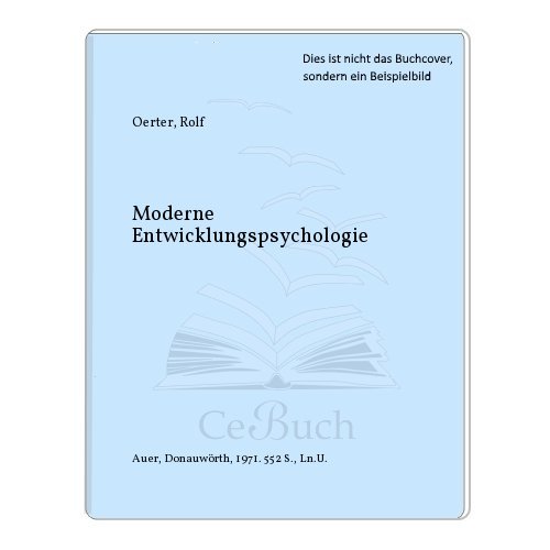 Beispielbild fr Moderne Entwicklungspsychologie zum Verkauf von Remagener Bcherkrippe