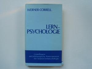 Lernpsychologie : Grundfragen und pädagogische Konsequenzen. von - Correll, Werner