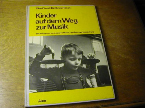 9783403005438: Kinder auf dem Weg zur Musik (German Edition)