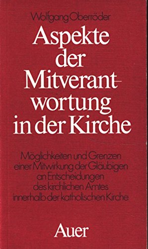 Aspekte der Mitverantwortung in der Kirche