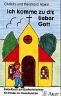 Beispielbild fr Ich komme zu dir, lieber Gott: Gebetbuch zur Eucharistiefeier fr Kinder im Vorschulalter zum Verkauf von biblion2