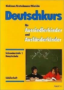 Beispielbild fr Deutschkurs fr Aussiedler- und Auslnderkinder: Deutschkurs fr Aussiedlerkinder und Auslnderk zum Verkauf von medimops