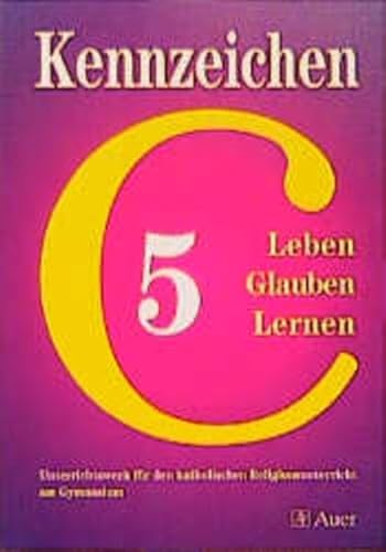 9783403022268: Kennzeichen C. Religionsbuch fr das bayerische Gymnasium /Sekundarstufe I: Kennzeichen C, Ausgabe fr Bayern, 5. Jahrgangsstufe