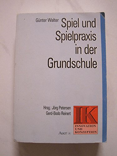 Beispielbild fr Spiel und Spielpraxis in der Grundschule zum Verkauf von medimops