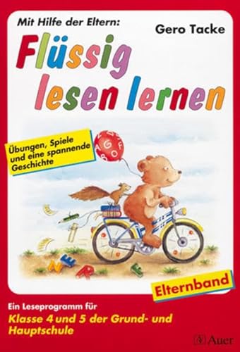 Beispielbild fr Flssig lesen lernen - Ein Leseprogramm in zwei Versionen: eine fr die Schule und eine fr das ben zu Hause: Flssig lesen lernen - Ein Leseprogramm . und Hauptschule, Elternband: Kl. 4 u. 5 zum Verkauf von medimops