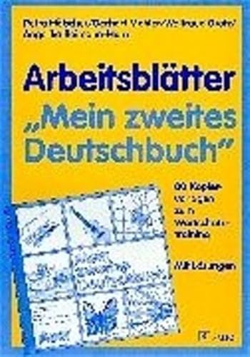 Beispielbild fr Arbeitsbltter. Mein zweites Deutschbuch. 80 Kopiervorlagen zum Wortschatztraining. Mit Lsungen. (Lernmaterialien) zum Verkauf von medimops