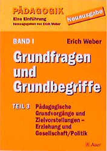 9783403028871: Pdagogik 1/3. Grundfragen und Grundbegriffe.