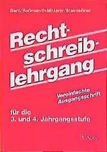 9783403030102: Rechtschreiblehrgang. 3. und 4. Jahrgangsstufe. Vereinfachte Ausgangsschrift. RSR. Neubearbeitung.