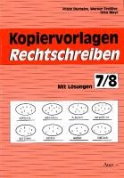 Kopiervorlagen Rechtschreiben, neue Rechtschreibung, Jahrgangsstufe 7/8 (9783403030164) by Duerheim, Franz; FreiÃŸler, Werner; Mayr, Otto