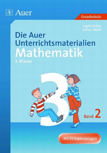 Stock image for Die Auer Unterrichtsmaterialien fr Mathematik. 3. Jahrgangstufe. Band 2: BD II for sale by medimops