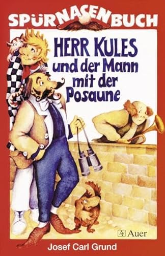Stock image for Herr Kules und der Mann mit der Posaune: Sprnasenbuch for sale by medimops
