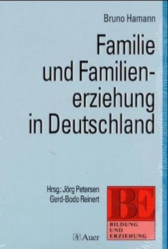 9783403033974: Familie und Familienerziehung in Deutschland.