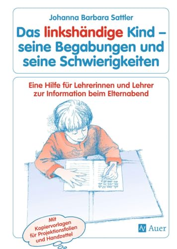 Stock image for Das linkshndige Kind - seine Begabungen und seine Schwierigkeiten for sale by GreatBookPrices