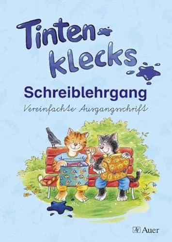 Tintenklecks - Die Fibel: Schreiblehrgang Vereinfachte Ausgangsschrift inkl. Heft für Rechtshänder