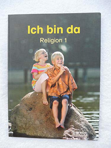 Imagen de archivo de Ich bin da - Religion 1: Schulbuch fr den katholischen Religionsunterricht. Ausgabe NRW a la venta por medimops