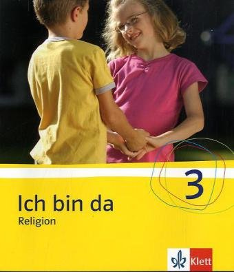 Imagen de archivo de Fischer, F: Ich bin da - Schlerbuch 3 a la venta por medimops