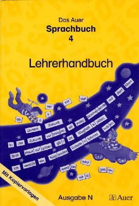 Das Auer Sprachbuch. 4 Schuljahr. Lehrerband mit Kopiervorlagen. Ausgabe N. Allgemeinen Ausgabe