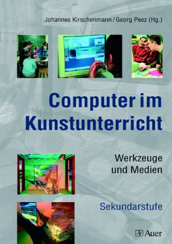 Computer im Kunstunterricht (9783403041771) by Unknown Author