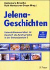 Beispielbild fr Jelena-Geschichten: Unterrichtsmaterialien fr Deutsch als Zweitsprache in der Sekundarstufe I. Mit zum Verkauf von medimops