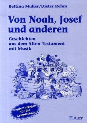 Beispielbild fr Von Noah, Joseph und anderen zum Verkauf von medimops