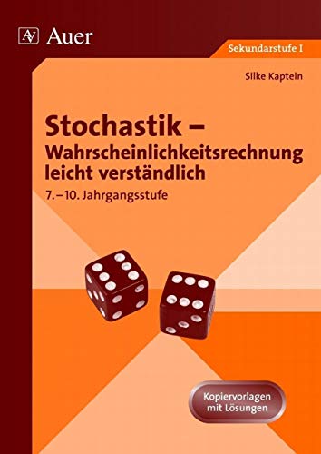 Beispielbild fr Stochastik: Wahrscheinlichkeitsrechnung leicht verstndlich (6. bis 10. Klasse) von Silke Kaptein (Autor) zum Verkauf von BUCHSERVICE / ANTIQUARIAT Lars Lutzer