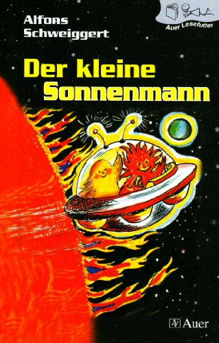 Der kleine Sonnenmann - Alfons Schweiggert