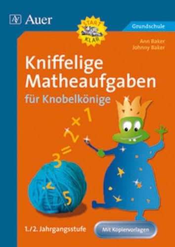 Beispielbild fr Kniffelige Matheaufgaben fr Knobelknige 1./2. Jahrgangsstufe zum Verkauf von medimops