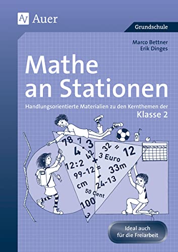 Beispielbild fr Mathe an Stationen. Klasse 2: Handlungsorientierte Materialien zu den Kernthemen der Klasse 2 zum Verkauf von medimops