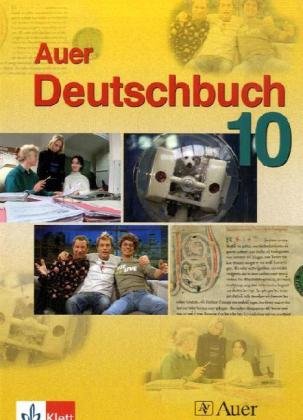 Beispielbild fr Das Auer Deutschbuch: Auer Deutschbuch. Sprach- und Lesebuch 10. Klasse. Ausgabe fr Hauptschulen in Bayern zum Verkauf von medimops