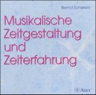 Beispielbild fr Themenhefte Musik in der Sekundarstufe II: Musikalische Zeitgestaltung und Zeiterfahrung, 1 Audio-CD zum Verkauf von medimops