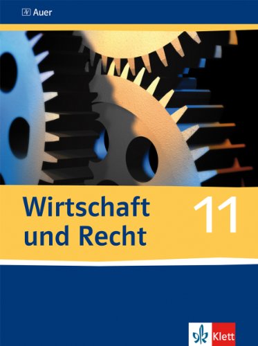 Stock image for Wirtschaft und Recht: Schlerbuch - 11. Schuljahr for sale by medimops