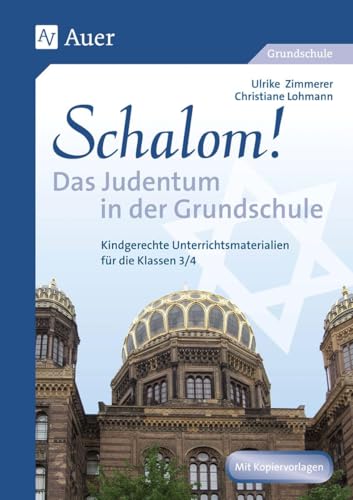 9783403063339: Schalom! Das Judentum in der Grundschule: Kindgerechte Unterrichtsmaterialien fr die Klassen 3/4