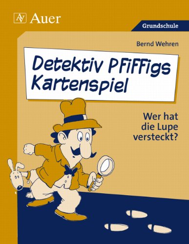 Beispielbild fr Detektiv Pfiffigs Kartenspiel: Wer hat die Lupe versteckt? (1. bis 4. Klasse) zum Verkauf von medimops