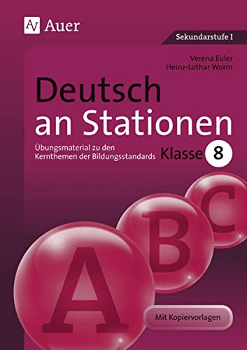 Beispielbild fr Deutsch an Stationen: bungsmaterial zu den Kernthemen der Bildungsstandarts Klasse 8 zum Verkauf von medimops