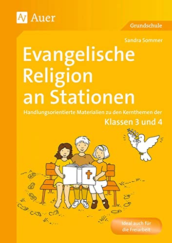 9783403066682: Evangelische Religion an Stationen: Handlungsorientierte Materialien zu den Kernthemen der Klassen 3 und 4