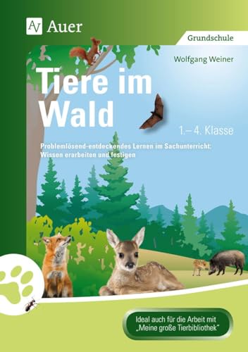 Stock image for Tiere im Wald 1.-4. Klasse for sale by GreatBookPrices
