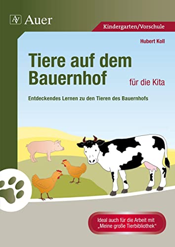 Stock image for Tiere Auf Dem Bauernhof Fr Die Kita: Entdeckendes Lernen Zu Den Tieren Des Bauernhofs for sale by Revaluation Books