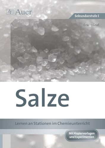 Stock image for Salze - Lernen an Stationen im Chemieunterricht: 7. bis 9. Klasse for sale by medimops
