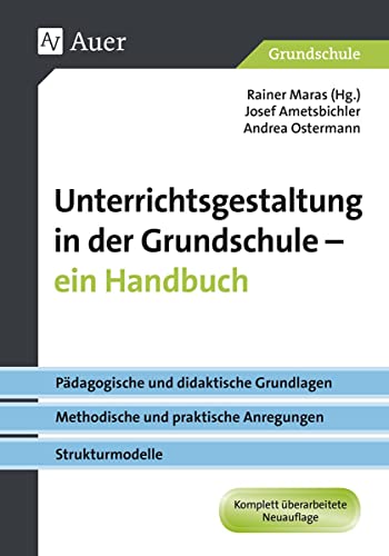 Unterrichtsgestaltung in der Grundschule. Ein Handbuch - Rainer Maras